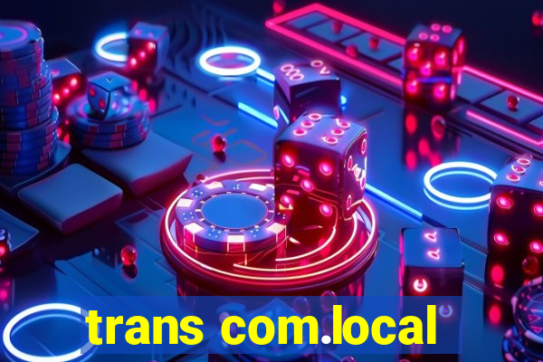 trans com.local